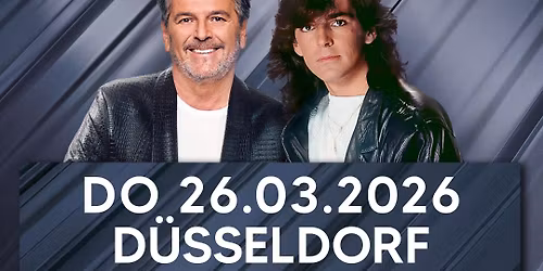 THOMAS ANDERS "sings MODERN TALKING" - die gro\u00dfe Tour 2026! - D\u00fcsseldorf