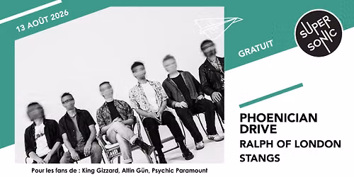 Phoenician Drive \u2022 Ralph Of London \u2022 Stangs \/ Supersonic (Free entry)