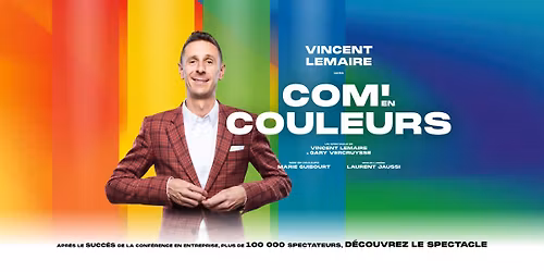 Com' en Couleurs - Le spectacle 2025 - Nouvelle version
