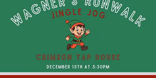 Wagners Jingle Jog w\/ Crimson Taphouse