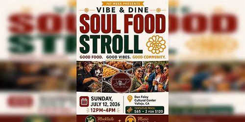 707 Week's Vibe and Dine Soul Food Stroll