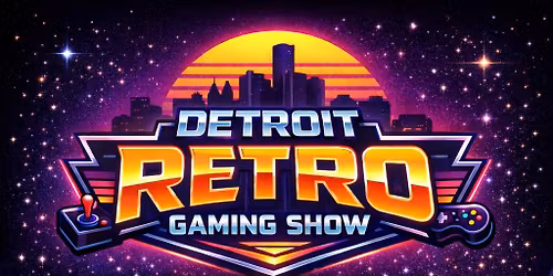 Detroit Retro Gaming Show 2026