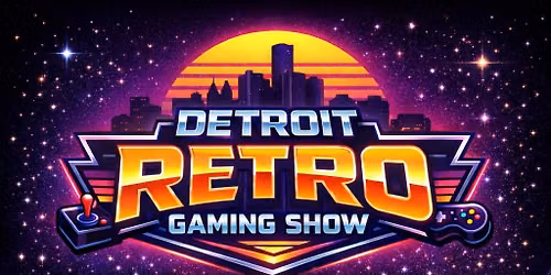 Detroit Retro Gaming Show 2026