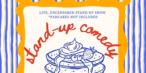 Uncensored Stand-up Comedy @ Disco Pancake