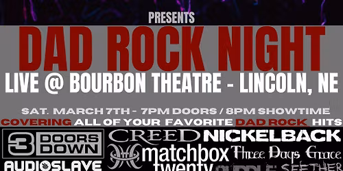 "DAD ROCK NIGHT" presented by Council Hill - LIVE in Lincoln, NE @ Bourbon Theatre