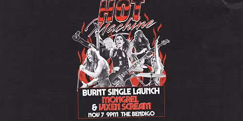 Hot Machine 'Burnt' Single Launch \ud83d\udd25