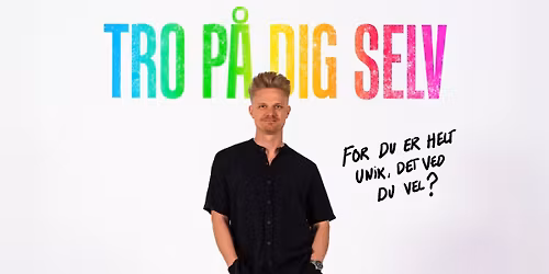 Michael Hausted - Tro P\u00e5 Dig Selv \/\/ Skr\u00e5en - F\u00c5 BILLETTER