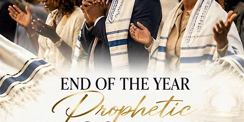 End of the Year Prophetic Encounter