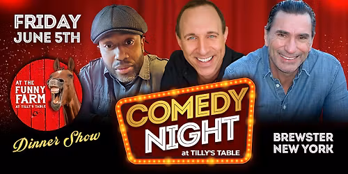 Comedy Night at The Funny Farm at Tilly's Table