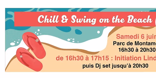 Chill & Swing on the Beach - Parc de Montamer
