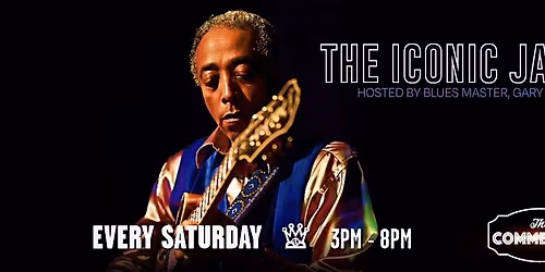 THE ICONIC JAM - WEEKLY JAM HOSTED BY BLUES LEGEND GARY MARTIN