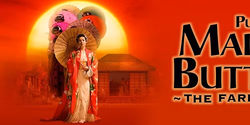 Madama Butterfly - Ellen Kent's Farewell Opera Tour at Scarborough Spa