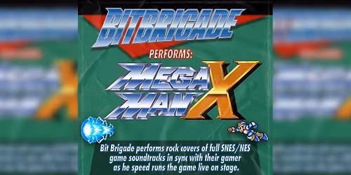 Bit Brigade Performs "Mega Man X" LIVE at The EARL