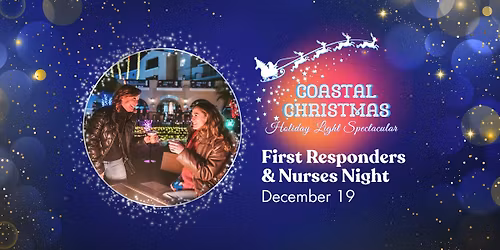 Coastal Christmas First Responders & Nurses Night