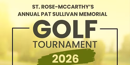 St. Rose McCarthy\u2019s annual Pat Sullivan Memorial Golf Tournament 