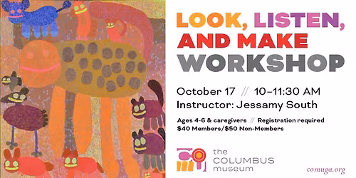 Look, Listen, and Make Workshop
