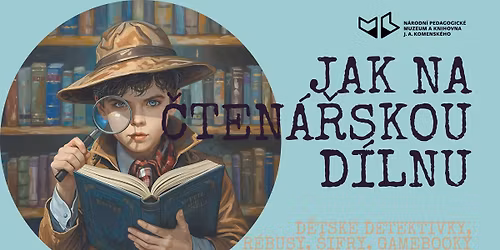 Jak na \u010dten\u00e1\u0159skou d\u00edlnu : d\u011btsk\u00e9 detektivky, r\u00e9busy, \u0161ifry, gamebooky