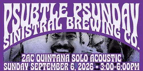 Psubtle Psunday: Zac Quintana