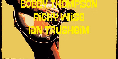 Jonathan Sloane & Friends Ft. Bobby Thompson, Ricky Wise and Ian Trusheim 