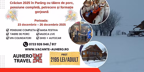 Cr\u0103ciun 2025 \u00een Par\u00e2ng cu t\u0103iere de porc, pensiune complet\u0103, petrecere \u0219i forma\u021bie gorjean\u0103