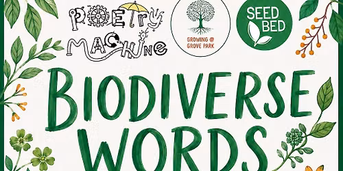 Biodiverse Words - A Writing Workshop and Spoken Word Sharing Circle