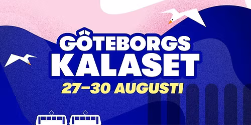 G\u00d6TEBORGSKALASET 27-30 AUGUSTI 2026