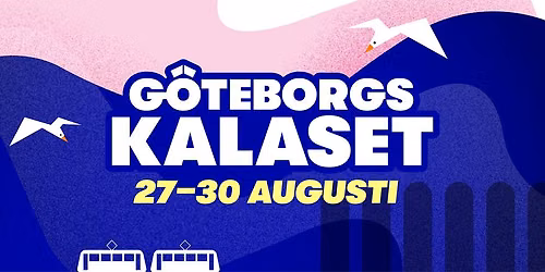 G\u00d6TEBORGSKALASET 27-30 AUGUSTI 2026