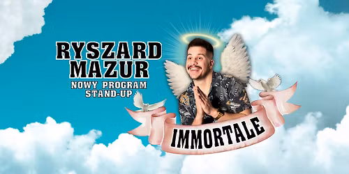 Stand-Up Nowy Program \/GLIWICE\/ Ryszard Mazur- "Immortale"