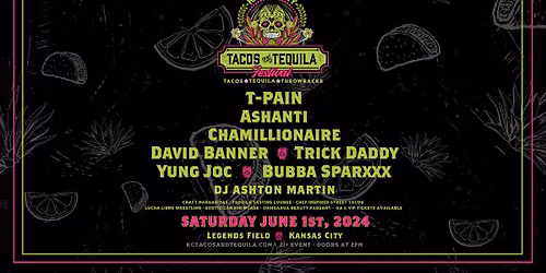 Tacos and Tequila Festival Kansas City at Legends Field - Kansas City