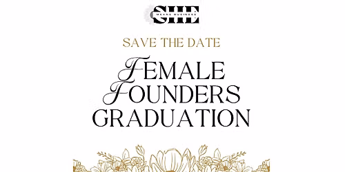 Female Founders Graduation