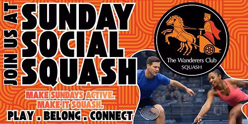 Sunday Social Squash with The Wanderers Club