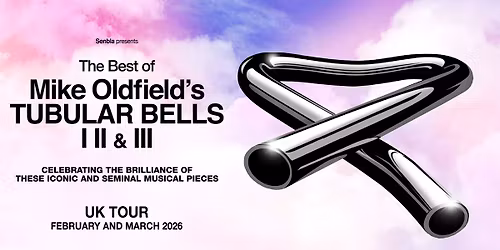 The Best of Tubular Bells I, II, & III