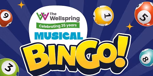 Musical Bingo : Celebrating of 35 years of The Wellspring