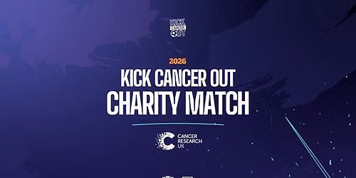 Kick Cancer Out Charity Match 2026