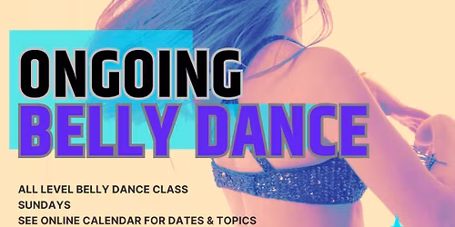 Ongoing Belly Dance Class