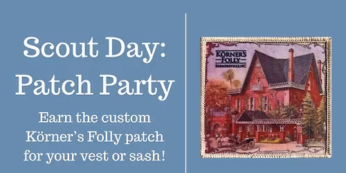 Scout Day: Patch Party