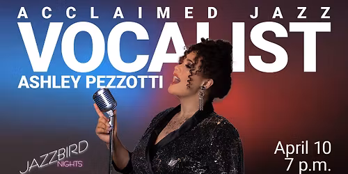 Jazzbird Nights - Ashley Pezzotti Quartet