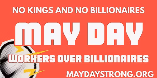 Williamsburg, Virginia May Day 2026: Workers Over Billionaires