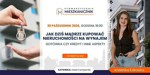 Jak dziś mądrze kupować nieruchomości na wynajem – gotówka czy kredyt i inne aspekty