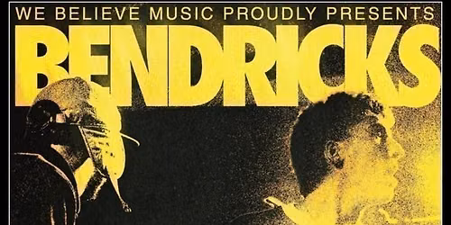 BENDRICKS AND GUESTS