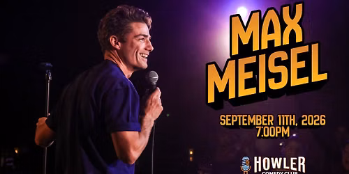Max Meisel at Howler Comedy Club