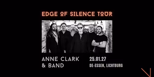 Anne Clark & Band - Edge Of Silence Tour 2027 - Essen Lichtburg