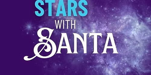 Family Fun Day: Stars with Santa 