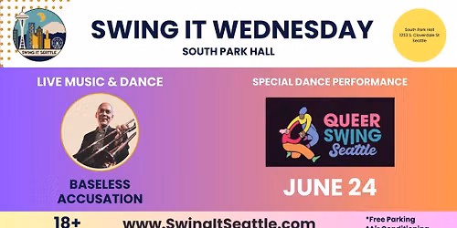 Swing It Wednesday - Baseless Accusation + Queer Swing Seattle Performance