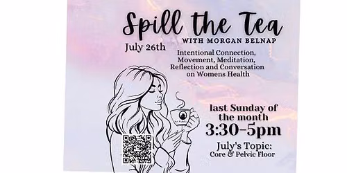 Spill the Tea with Morgan at Back to Balance