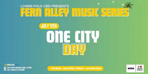 Fern Alley Music Series: One City Day