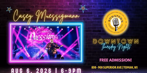 Downtown Thursday Nights 2026 with Casey Muessigmann