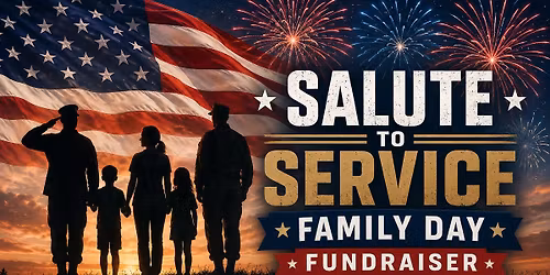 Salute to Service Family Day Fundraiser