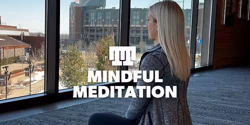 Mindful Meditation