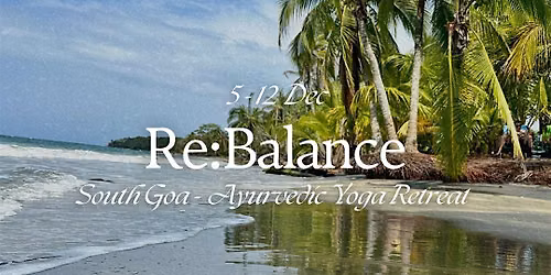 Re:Balance Ayurvedic Yoga Retreat - GOA